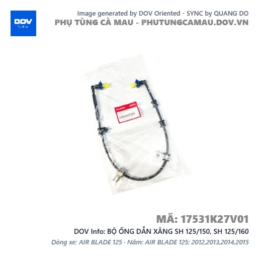 BỘ ỐNG DẪN XĂNG SH 125/150, SH 125/160 — 17531K27V01