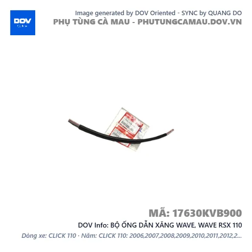 BỘ ỐNG DẪN XĂNG WAVE, WAVE RSX 110 — 17630KVB900