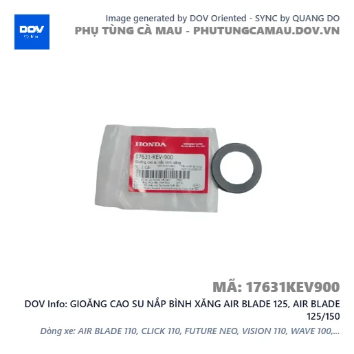 GIOĂNG CAO SU NẮP BÌNH XĂNG AIR BLADE 125, AIR BLADE 125/150 — 17631KEV900
