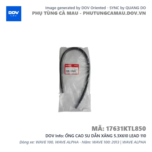 ỐNG CAO SU DẪN XĂNG 5.3X610 LEAD 110 — 17631KTL850