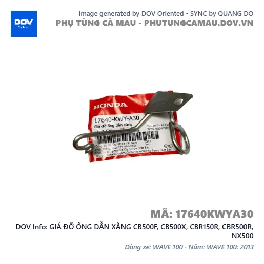 GIÁ ĐỠ ỐNG DẪN XĂNG CB500F, CB500X, CBR150R, CBR500R, NX500 — 17640KWYA30