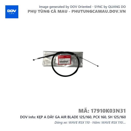 KẸP A DÂY GA AIR BLADE 125/160, PCX 160, SH 125/160 — 17910K03N31