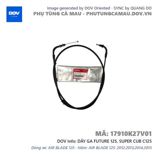 DÂY GA FUTURE 125, SUPER CUB C125 — 17910K27V01