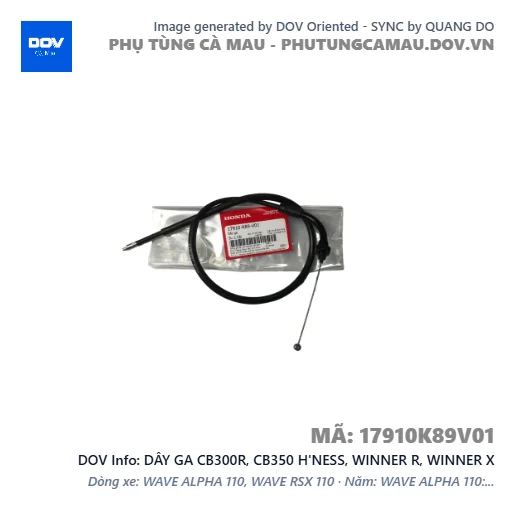 DÂY GA CB300R, CB350 H'NESS, WINNER R, WINNER X — 17910K89V01