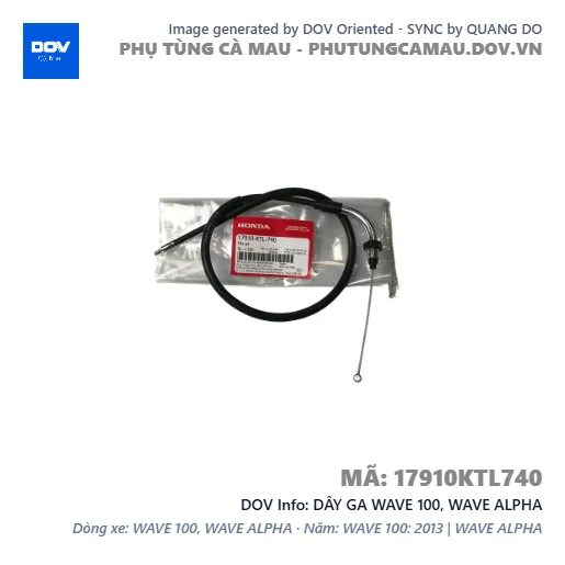 DÂY GA WAVE 100, WAVE ALPHA — 17910KTL740