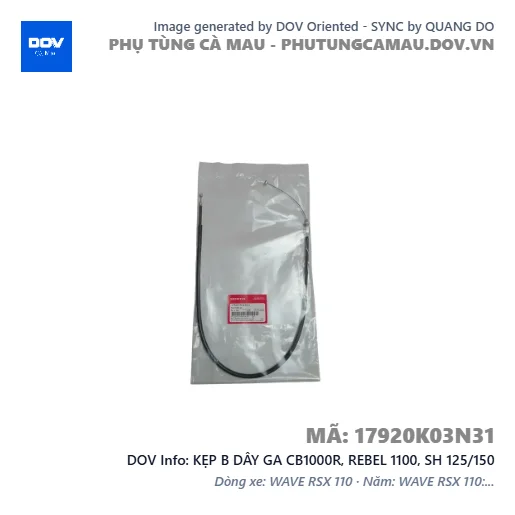 KẸP B DÂY GA CB1000R, REBEL 1100, SH 125/150 — 17920K03N31