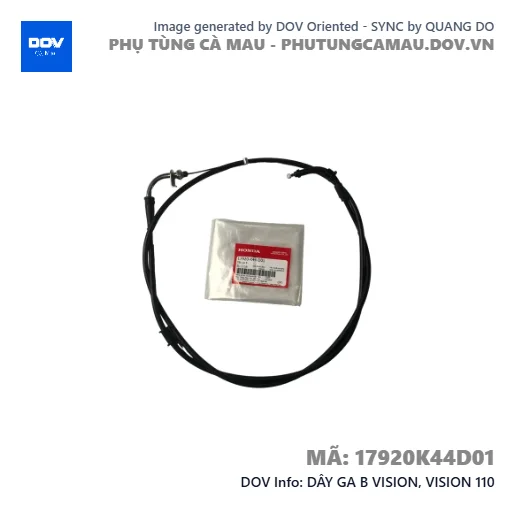 DÂY GA B VISION, VISION 110 — 17920K44D01