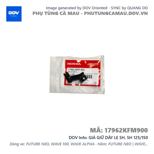 GIÁ GIỮ DÂY LE SH, SH 125/150 — 17962KFM900