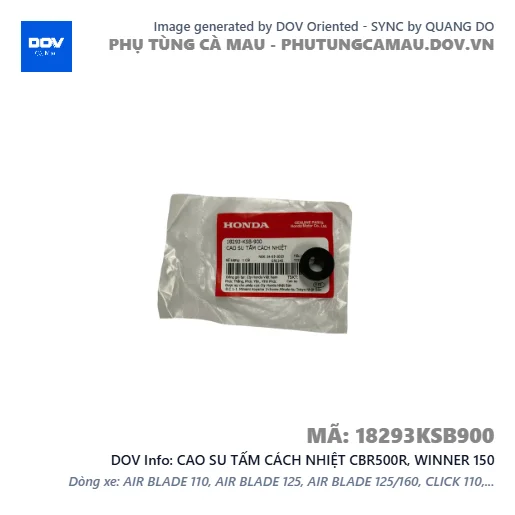 CAO SU TẤM CÁCH NHIỆT CBR500R, WINNER 150 — 18293KSB900