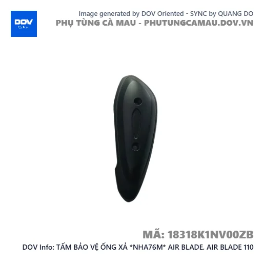 TẤM BẢO VỆ ỐNG XẢ *NHA76M* AIR BLADE, AIR BLADE 110 — 18318K1NV00ZB