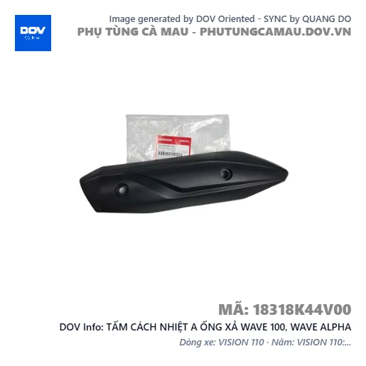 TẤM CÁCH NHIỆT A ỐNG XẢ WAVE 100, WAVE ALPHA — 18318K44V00
