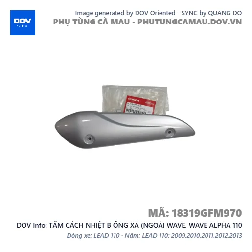 TẤM CÁCH NHIỆT B ỐNG XẢ (NGOÀI WAVE, WAVE ALPHA 110 — 18319GFM970
