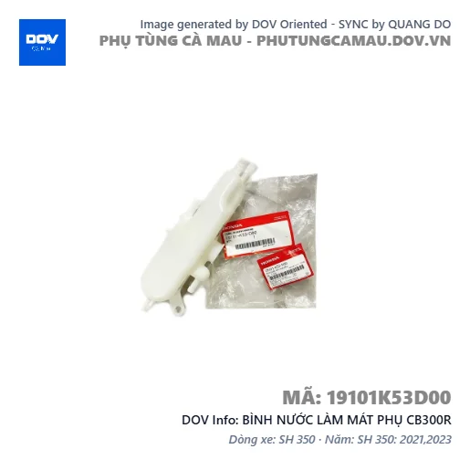 BÌNH NƯỚC LÀM MÁT PHỤ CB300R — 19101K53D00