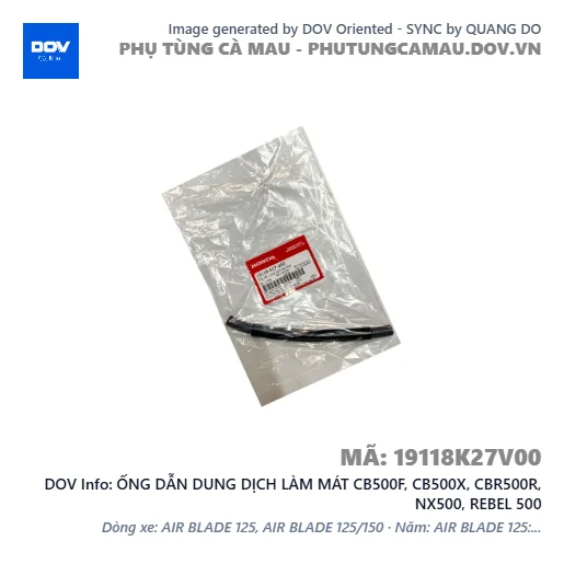 ỐNG DẪN DUNG DỊCH LÀM MÁT CB500F, CB500X, CBR500R, NX500, REBEL 500 — 19118K27V00