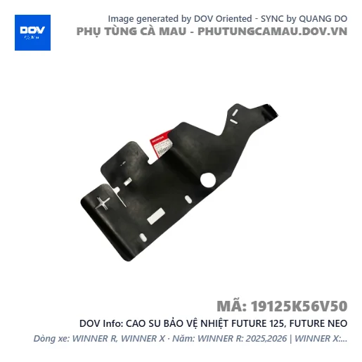 CAO SU BẢO VỆ NHIỆT FUTURE 125, FUTURE NEO — 19125K56V50