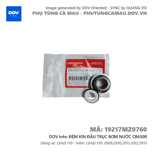 ĐỆM KÍN ĐẦU TRỤC BƠM NƯỚC CB650R — 19217MZ0760