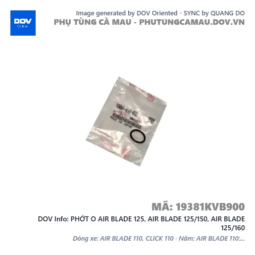 PHỚT O AIR BLADE 125, AIR BLADE 125/150, AIR BLADE 125/160 — 19381KVB900