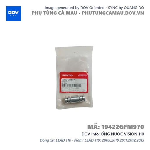 ỐNG NƯỚC VISION 110 — 19422GFM970