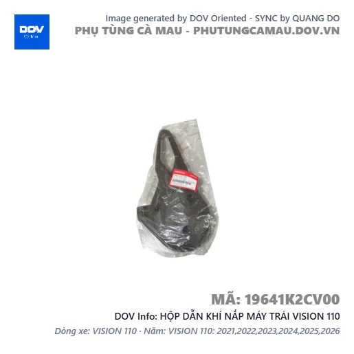 HỘP DẪN KHÍ NẮP MÁY TRÁI VISION 110 — 19641K2CV00
