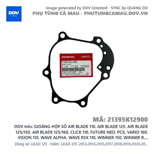 GIOĂNG HỘP SỐ AIR BLADE 110, AIR BLADE 125, AIR BLADE 125/150, AIR BLADE 125/160, CLICK 110, FUTURE NEO, PCX, VARIO 160, VISION 110, WAVE ALPHA, WAVE RSX 110, WINNER 150, WINNER R, WINNER X — 21395K12900