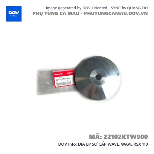 ĐĨA ÉP SƠ CẤP WAVE, WAVE RSX 110 — 22102KTW900