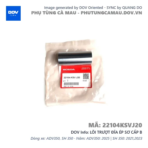 LÕI TRƯỢT ĐĨA ÉP SƠ CẤP B  — 22104KSVJ20