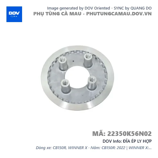ĐĨA ÉP LY HỢP  — 22350K56N02