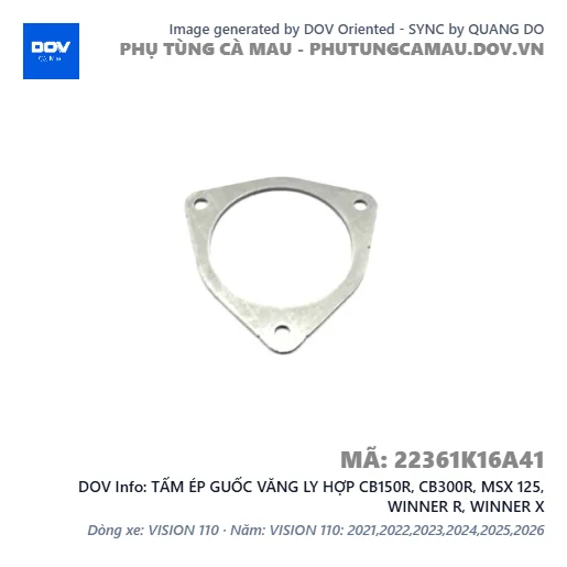 TẤM ÉP GUỐC VĂNG LY HỢP CB150R, CB300R, MSX 125, WINNER R, WINNER X — 22361K16A41