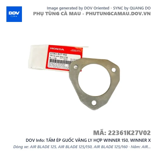 TẤM ÉP GUỐC VĂNG LY HỢP WINNER 150, WINNER X — 22361K27V02