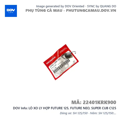 LÒ XO LY HỢP FUTURE 125, FUTURE NEO, SUPER CUB C125 — 22401KRK900