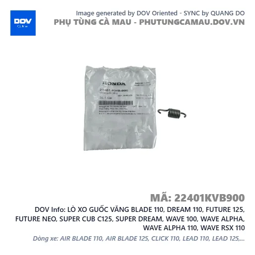 LÒ XO GUỐC VĂNG BLADE 110, DREAM 110, FUTURE 125, FUTURE NEO, SUPER CUB C125, SUPER DREAM, WAVE 100, WAVE ALPHA, WAVE ALPHA 110, WAVE RSX 110 — 22401KVB900