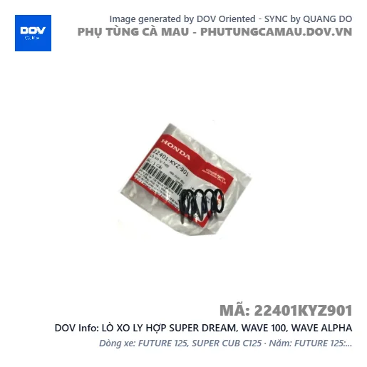 LÒ XO LY HỢP SUPER DREAM, WAVE 100, WAVE ALPHA — 22401KYZ901
