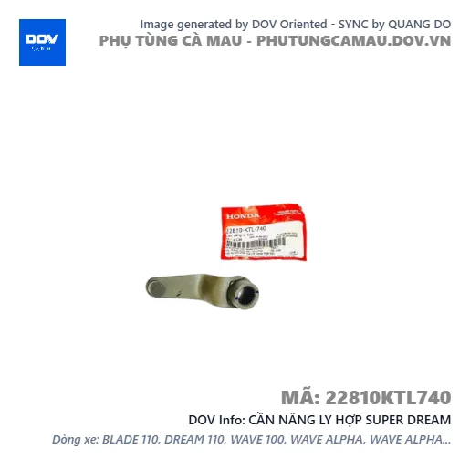 CẦN NÂNG LY HỢP SUPER DREAM — 22810KTL740