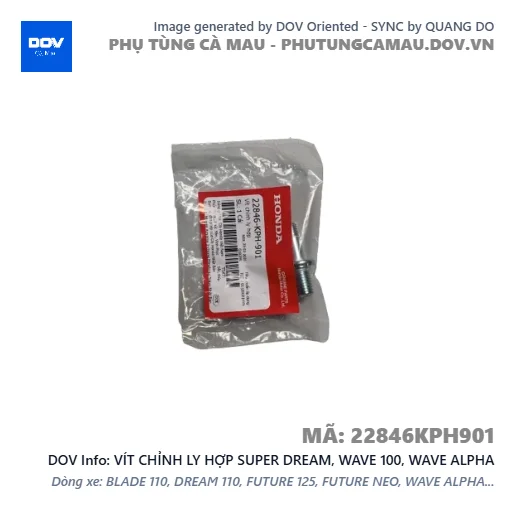 VÍT CHỈNH LY HỢP SUPER DREAM, WAVE 100, WAVE ALPHA — 22846KPH901