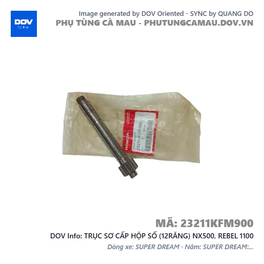TRỤC SƠ CẤP HỘP SỐ (12RĂNG) NX500, REBEL 1100 — 23211KFM900