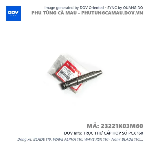 TRỤC THỨ CẤP HỘP SỐ PCX 160 — 23221K03M60