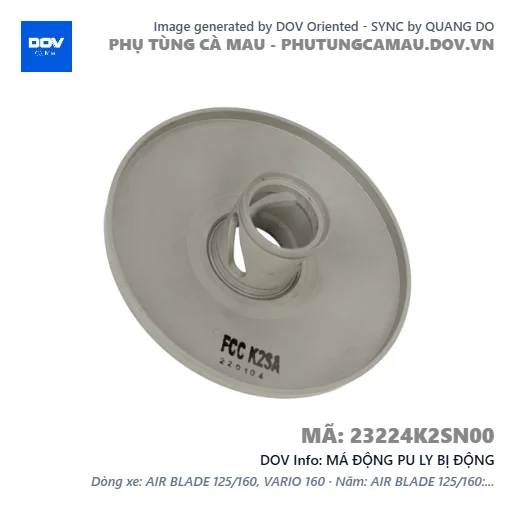 MÁ ĐỘNG PU LY BỊ ĐỘNG — 23224K2SN00