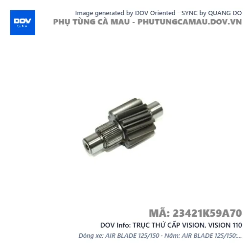 TRỤC THỨ CẤP VISION, VISION 110 — 23421K59A70