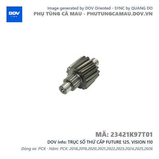 TRỤC SỐ THỨ CẤP FUTURE 125, VISION 110 — 23421K97T01