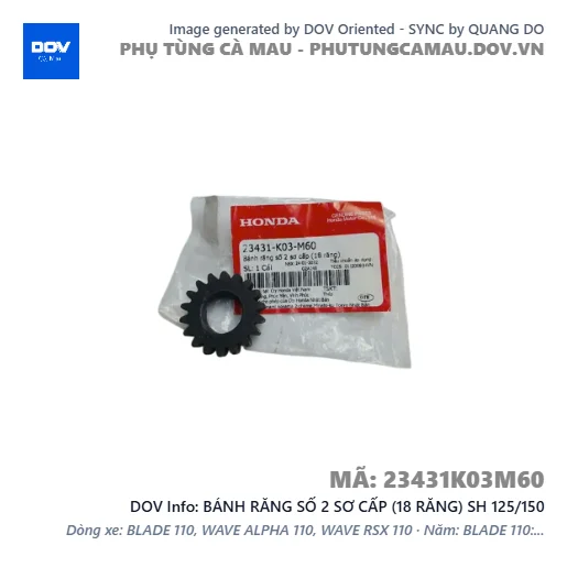 BÁNH RĂNG SỐ 2 SƠ CẤP (18 RĂNG) SH 125/150 — 23431K03M60