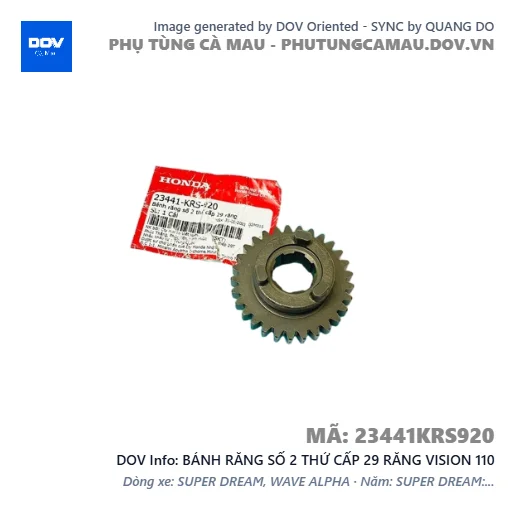 BÁNH RĂNG SỐ 2 THỨ CẤP 29 RĂNG VISION 110 — 23441KRS920