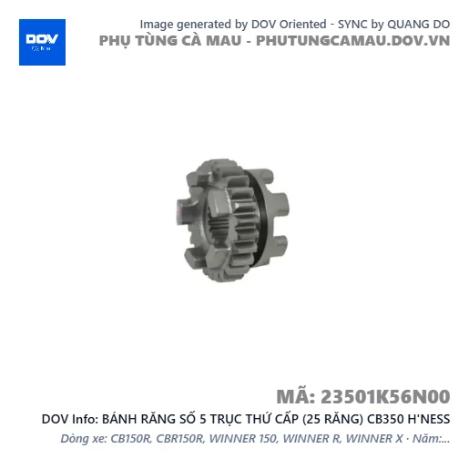 BÁNH RĂNG SỐ 5 TRỤC THỨ CẤP (25 RĂNG) CB350 H'NESS — 23501K56N00