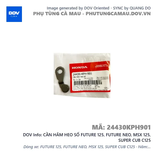 CẦN HÃM HEO SỐ FUTURE 125, FUTURE NEO, MSX 125, SUPER CUB C125 — 24430KPH901