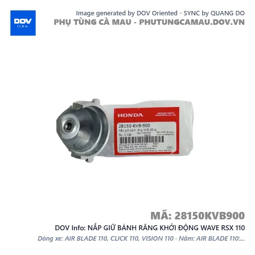 NẮP GIỮ BÁNH RĂNG KHỞI ĐỘNG WAVE RSX 110 — 28150KVB900