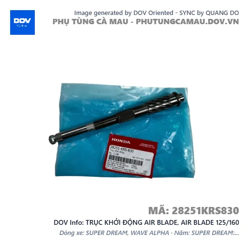 TRỤC KHỞI ĐỘNG AIR BLADE, AIR BLADE 125/160 — 28251KRS830