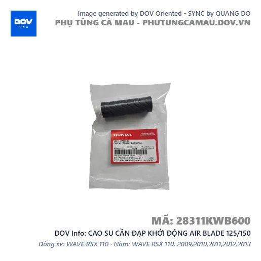 CAO SU CẦN ĐẠP KHỞI ĐỘNG AIR BLADE 125/150 — 28311KWB600