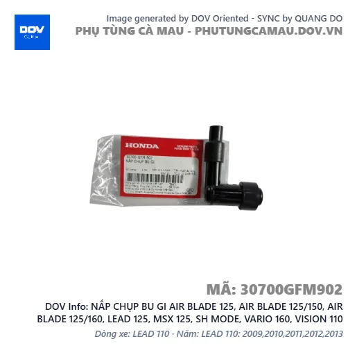 NẮP CHỤP BU GI AIR BLADE 125, AIR BLADE 125/150, AIR BLADE 125/160, LEAD 125, MSX 125, SH MODE, VARIO 160, VISION 110 — 30700GFM902