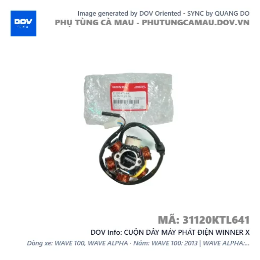 CUỘN DÂY MÁY PHÁT ĐIỆN WINNER X — 31120KTL641