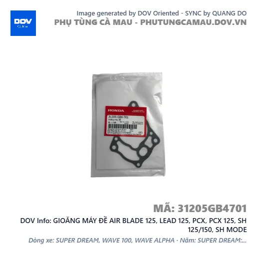 GIOĂNG MÁY ĐỀ AIR BLADE 125, LEAD 125, PCX, PCX 125, SH 125/150, SH MODE — 31205GB4701