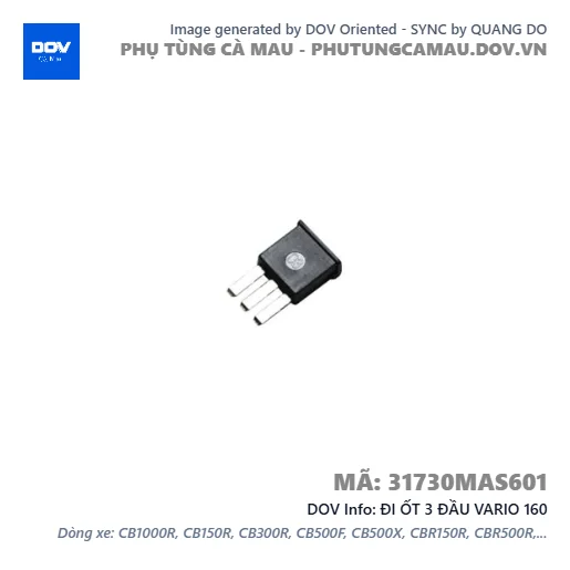 ĐI ỐT 3 ĐẦU VARIO 160 — 31730MAS601